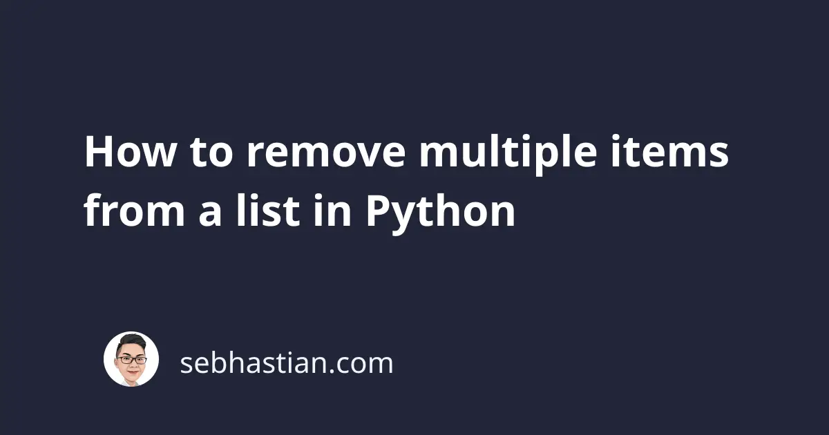 Remove Multiple Items From List Python